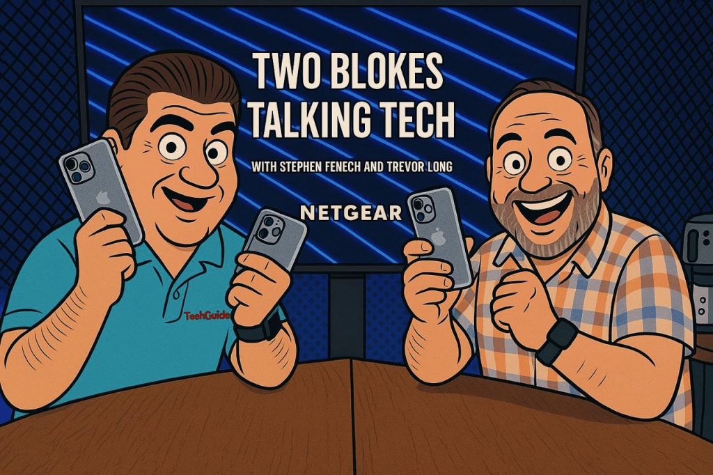 Make the right move and listen to Episode 698 of the Two Blokes Talking Tech podcast